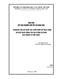 Báo cáo kết quả nghiên cứu đề tài khoa học: Nghiên cứu đề xuất các giải pháp để thực hiện xã hội hóa công tác an toàn vệ sinh lao động ở Việt Nam