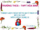 Bài giảng Công nghệ lớp 12 Bài 18: Máy tăng âm - GV. Lê Phước An