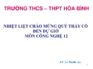 Bài giảng Công nghệ lớp 12 Bài 13: Khái niệm về mạch điện tử điều khiển - GV. Lê Phước An