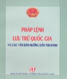 Các văn bản hướng dẫn thi hành và Pháp lệnh lưu trữ quốc gia: Phần 1