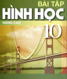 Hướng dẫn giải bài tập Hình học 10 Nâng cao: Phần 1