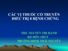 Bài giảng Y học cổ truyền 8 vị thuốc cổ truyền điều trị bệnh: Thuốc bổ - ThS. Nguyễn Thị Hạnh ( ĐH Y khoa Thái Nguyên)