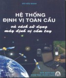 Cách sử dụng máy định vị cầm tay - Hệ thống định vị toàn cầu: Phần 2