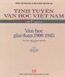 Tập 7 - Quyển 2: Văn học giai đoạn 1900-1945 - Tinh tuyển văn học Việt Nam: Phần 2