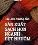 Tài liệu hướng dẫn Sản xuất sạch hơn ngành dệt nhuộm 2