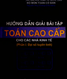 Phần 1 Đại số tuyến tính - Hướng dẫn giải bài tập Toán cao cấp cho các nhà kinh tế