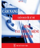 Cẩm nang chẩn đoán & xử trí bệnh tay chân miệng ở trẻ em: Phần 2