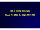 Bài giảng Các biến chứng của thông khí nhân tạo