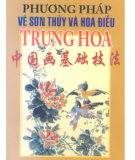 Hướng dẫn vẽ sơn thủy và hoa điểu Trung Quốc: Phần 2