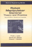 Robot Manipulator Control: Theory and Practice (Automation and Control Engineering)