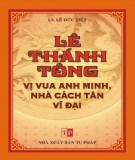 Vị vua anh minh, nhà cách tân vĩ đại - Lê Thánh Tông: Phần 1