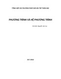 Tổng hợp các phương pháp giải bài tập Toán học Phương trình và hệ phương trình - Nguyễn Văn Huy