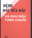 Triệu chứng Bệnh đau nửa đầu và đau đầu từng chuỗi: Phần 2