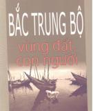 Vùng đất con người - Bắc Trung Bộ: Phần 2