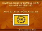 Bài giảng Báo cáo chuyên đề HT phanh ABS - GV. Hoàng Văn Thức