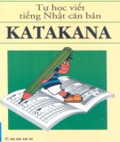 Hướng dẫn tự học viết tiếng Nhật căn bản Katakana: Phần 2