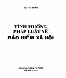 Bảo hiểm xã hội và tình huống pháp luật : Phần 2