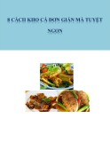 8 Cách kho cá đơn giản mà tuyệt ngon