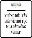 Những điều cần biết về thủ tục mua đất nông nghiệp