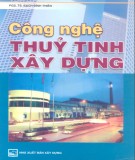 Công nghệ xây dựng thủy tinh: Phần 2