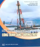 Giáo trình Kỹ thuật thi công công trình cảng - đường thủy: Phần 1 - ĐH Xây dựng