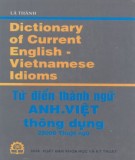 Dictionary of curent English – Vietnamese idioms: Part 1