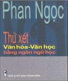 Văn học bằng ngôn ngữ học - Thử xét văn hóa: Phần 1