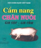 Sổ tay chăn nuôi gia súc gia cầm (Tập 1): Phần 2