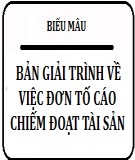 Mẫu bản giải trình về việc đơn tố cáo chiếm đoạt tài sản