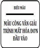 Mẫu công văn giải trình mất hóa đơn đầu vào