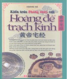 Hoàng đế trạch kinh - Kiến trúc phong thủy: Phần 2