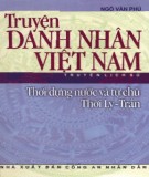 Việt Nam thời dựng nước và tự chủ thời Lý-Trần - Truyện danh nhân: Phần 2