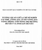 Báo cáo kết quả đề tài nghiên cứu cấp bộ: Tương quan giữa chỉ số khối cơ thể, vòng eo, tỉ số vòng eo - vòng hông với nồng độ đường huyết và insulin huyết