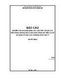 Báo cáo: Nghiên cứu khoanh định các cấu trúc ẩn sâu có tiềm năng quặng mỏ đới sâu sông Mã trên cơ sở áp dụng tổ hợp các phương pháp hợp lý