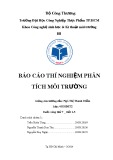 Báo cáo thực hành môn Thí nghiệm phân tích môi trường - Bài 3: Phân tích hàm lượng chất rắn, mangan trong nước