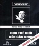 Đưa thế giới đến gần nhau -  Jorma Ollila Và Nokia: Phần 2