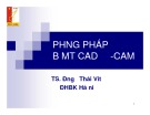 Bài giảng Phương pháp xây dựng bề mặt CAD-CAM: Chương 2  (ĐHBKHN)