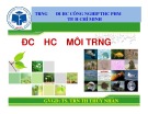 Bài giảng môn Độc học môi trường - Chương 4: Độc học môi trường không khí - Sinh học - Kim loại nặng (Phần 3) - TS. Trần Thị Thúy Nhàn