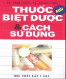 Cách sử dụng Thuốc - biệt dược: Phần 2