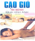 Tìm hiểu Cạo gió trị bệnh qua hình ảnh: Phần 1