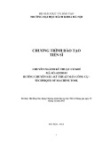 Chương trình đào tạo Tiến sĩ (ĐHBKHN): Kỹ thuật cơ khí -hướng chuyên sâu Kỹ thuật máy công cụ - ĐH Bách khoa Hà Nội