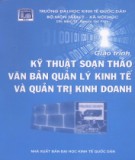 Giáo trình Kỹ thuật soạn thảo văn bản quản lý kinh tế và quản trị kinh doanh: Phần 2 – TS. Nguyễn Thế Phán (chủ biên) (ĐH kinh tế Quốc dân)