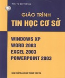 Giáo trình Tin học cơ sở: Phần 1 – PGS.TS. Bùi Thế Tâm