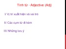 Bài giảng Tính từ - Adjective (Adj)