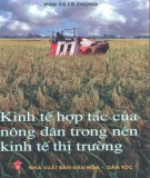 Nền kinh tế thị trường - Kinh tế hợp tác của nông dân: Phần 1