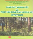 Phục hồi rừng sau nương rẫy ở Việt Nam - Canh tác nương rẫy: Phần 1