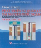 Giáo trình Phát triển và quản lý tài nguyên nước ngầm: Phần 2 – TS. Nguyễn Thu Hiền (chủ biên) (ĐH Thủy Lợi)