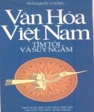 Tìm tòi và suy ngẫm Văn hóa Việt Nam