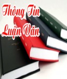 Những đóng góp mới của luận án: Nâng cao chất lượng đào tạo trình độ đại học thông qua hợp tác giữa các trường đại học khối kinh tê và doanh nghiệp trên địa bàn Hà Nội