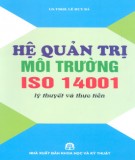 Lý thuyết và thực tiễn Hệ quản trị môi trường ISO 14001: Phần 1